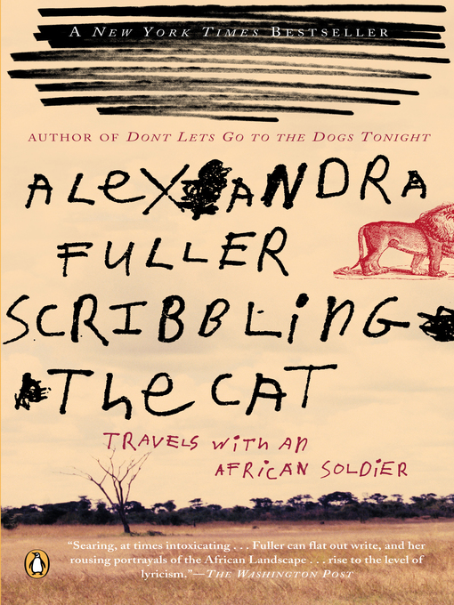 Title details for Scribbling the Cat by Alexandra Fuller - Wait list